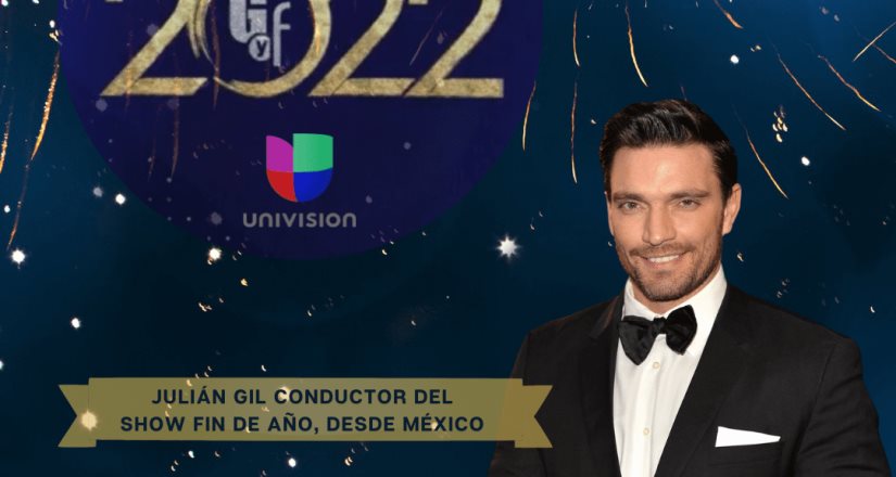 Julián Gil despide el año en México conduciendo el show Feliz 2022 de Univision