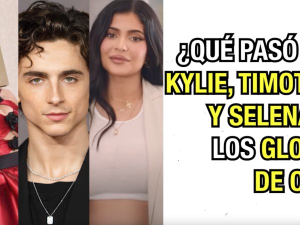 ¿Qué pasó con Kylie, Timothee y Selena en los Globos de Oro?