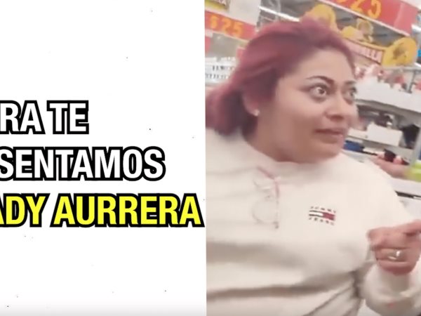 Ahora te presentamos a Lady Aurrera.