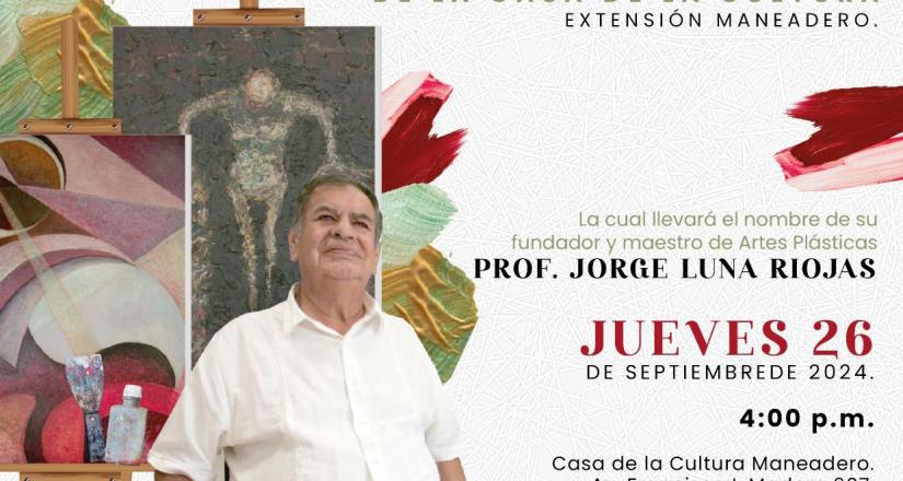 Nombrará Gobierno de Ensenada a Casa de la Cultura de Maneadero "Prof. Jorge Luna Riojas"