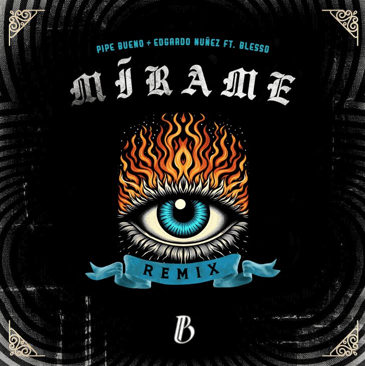 Pipe Bueno y Edgardo Núñez lanzan "Mírame (feat. Blessd) (Remix)"