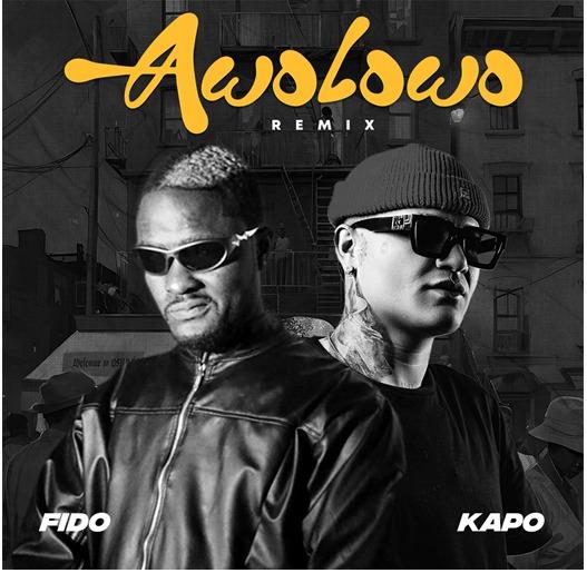 Kapo se une a Fido en el lanzamiento de "Awolowo Remix"