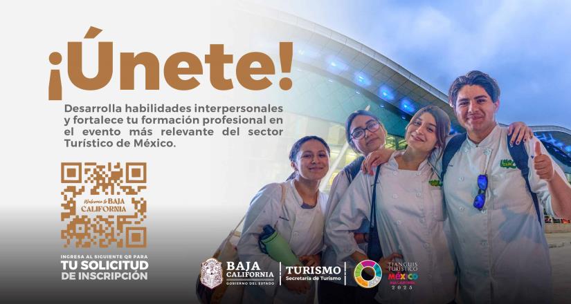 Secretaría de Turismo invita a universitarios a participar en el Tianguis Turístico 2025