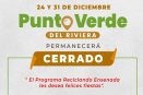 Punto Verde del Riviera estará cerrado martes 24 y 31 diciembre