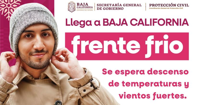 Advierte Protección Civil BC sobre bajas temperaturas y fuertes vientos en la entidad