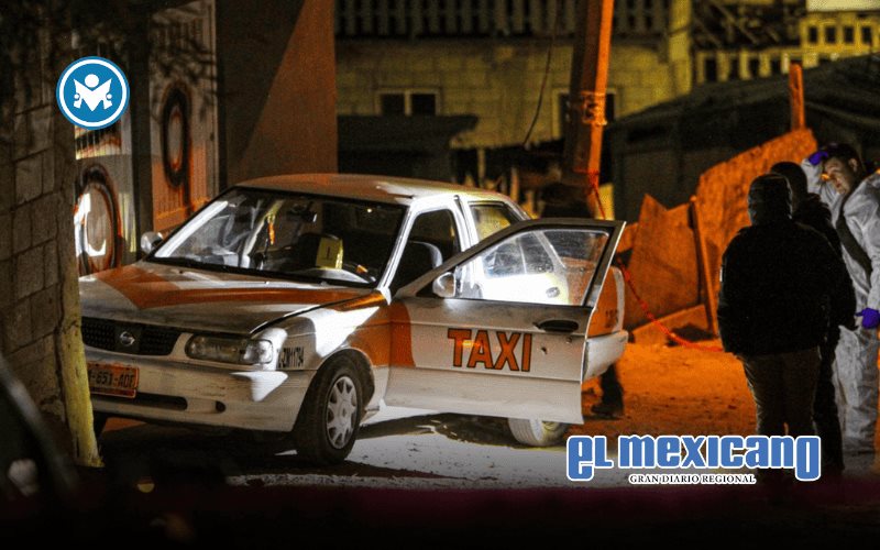 Ejecutan a taxista en la colonia Niño Artillero